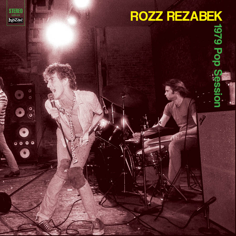 SHIPPING NOW: ROZZ REZABEK 1979 Pop Session Archival LP – HoZac