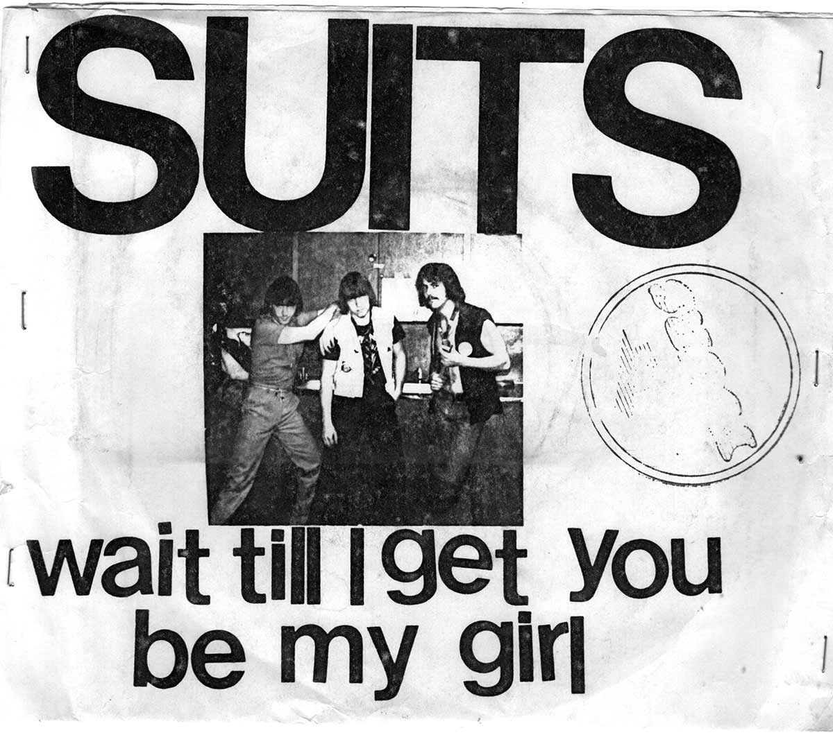 SUITS – Wait Til I Get You b/w Be My Girl 7″ (1980 ORIGINAL
